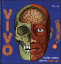 Libro Vivo. Libro pop-up di Anita Ganeri - ean 9788817025768 - Rizzoli