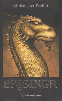 Libro Brisingr. L'eredità di Christopher Paolini - ean 9788817026130 - Rizzoli