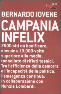 Libro Campania infelix di Bernardo Iovene - ean 9788817026352 - Rizzoli