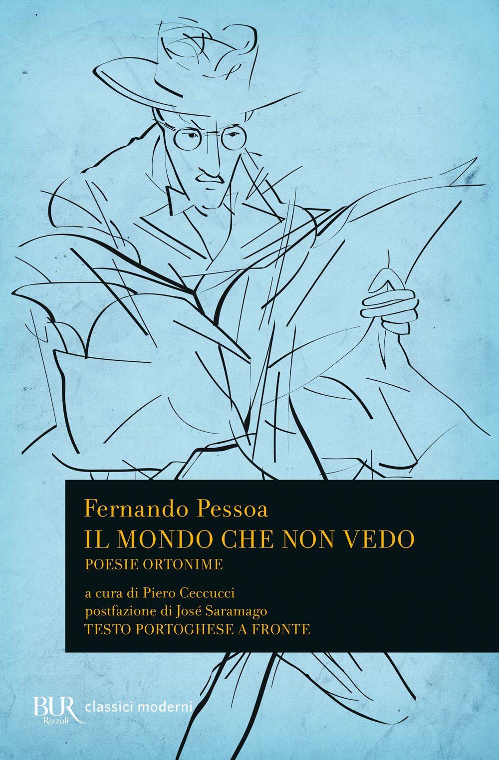 Libro mondo che non vedo. Poesie ortonime. Testo portoghese a fronte di Fernando Pessoa - ean 9788817028820 - Rizzoli