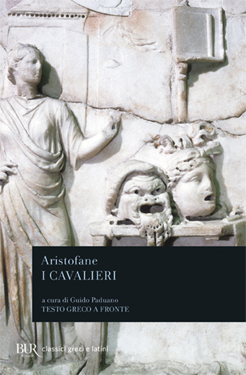 Libro cavalieri. Testo greco a fronte di Aristofane - ean 9788817028882 - Rizzoli
