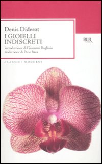 Libro gioielli indiscreti di Denis Diderot - ean 9788817028905 - Rizzoli