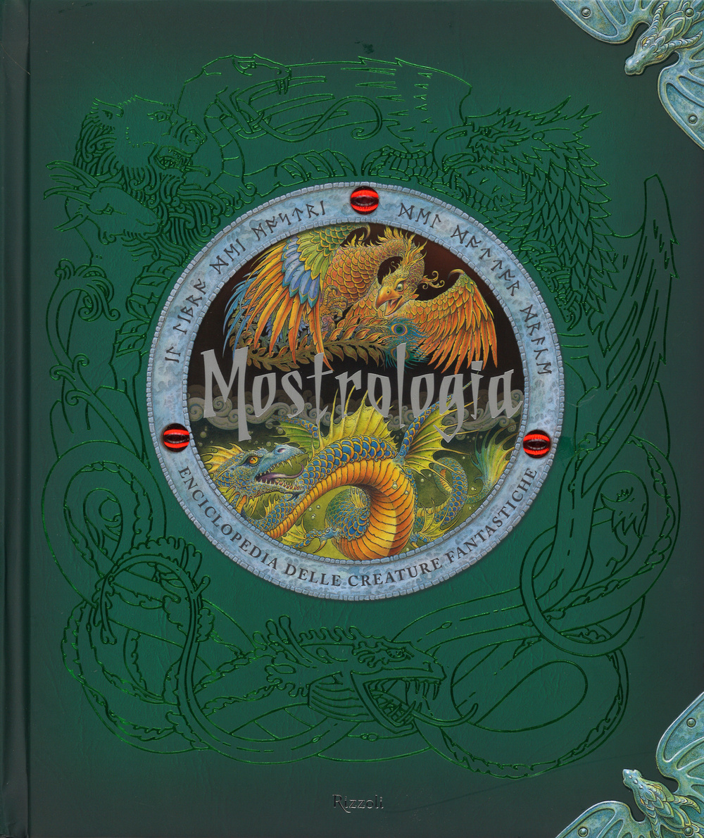Libro Mostrologia. Enciclopedia delle creature fantastiche di Ernest Drake - ean 9788817032087 - Rizzoli