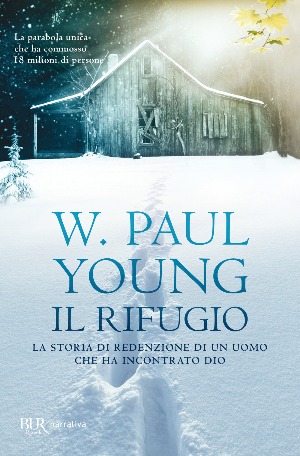 Libro rifugio di Paul W. Young - ean 9788817037327 - Rizzoli