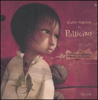 Libro diario segreto di Pollicino di Philippe Lechermeier; Rébecca Dautremer - ean 9788817041898 - Rizzoli