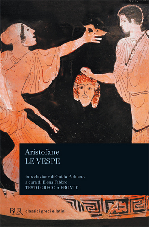 Libro vespe. Testo greco a fronte di Aristofane - ean 9788817042611 - Rizzoli