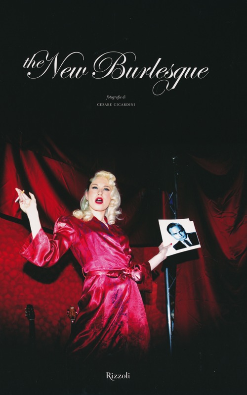 Libro new burlesque di Cesare Cicardini - ean 9788817045681 - Rizzoli