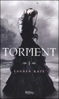 Libro Torment di Lauren Kate - ean 9788817052061 - Rizzoli
