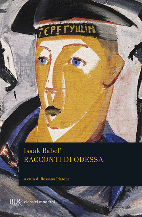Libro Racconti di Odessa di Isaak Babel' - ean 9788817054935 - Rizzoli