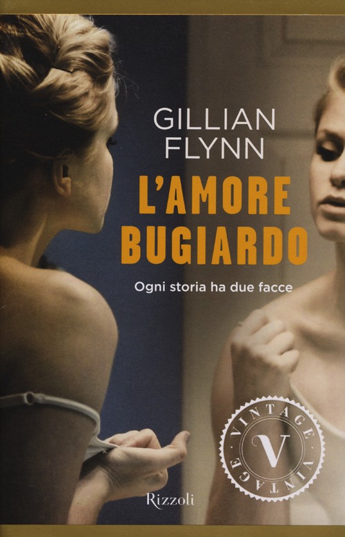 Libro amore bugiardo di Gillian Flynn - ean 9788817059497 - Rizzoli