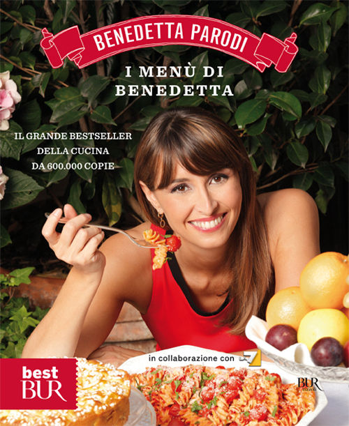 Libro menù di Benedetta di Benedetta Parodi - ean 9788817063210 - Rizzoli