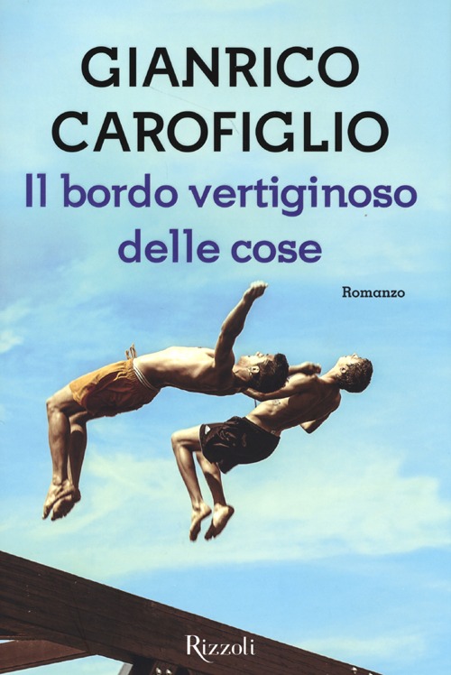 Libro bordo vertiginoso delle cose di Gianrico Carofiglio - ean 9788817068581 - Rizzoli