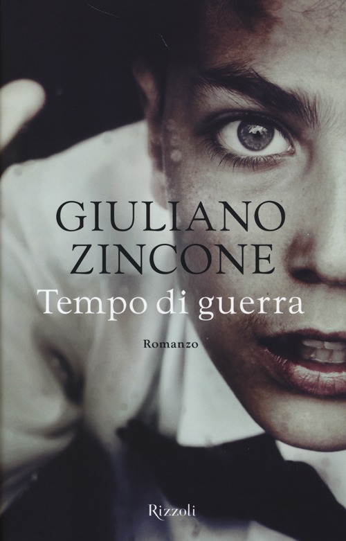 Libro Tempo di guerra di Giuliano Zincone - ean 9788817068598 - Rizzoli