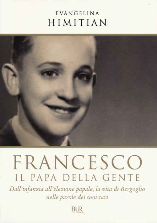 Libro Francesco. Il papa della gente di Evangelina Himitian - ean 9788817068673 - Rizzoli