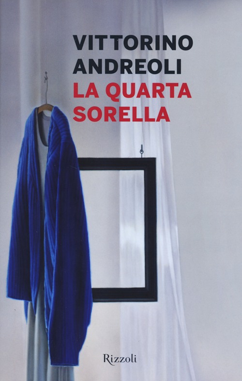Libro quarta sorella di Vittorino Andreoli - ean 9788817068772 - Rizzoli