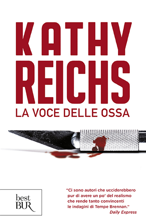 Libro voce delle ossa di Kathy Reichs - ean 9788817071550 - Rizzoli