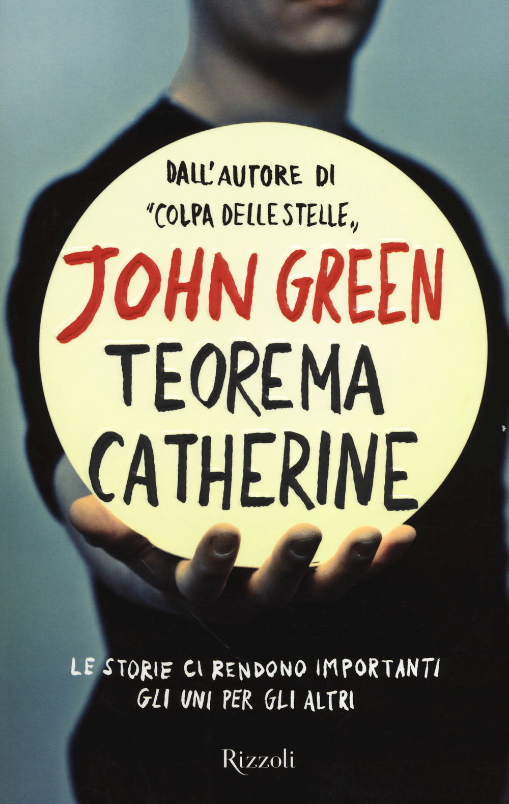 Libro Teorema Catherine di John Green - ean 9788817076357 - Rizzoli
