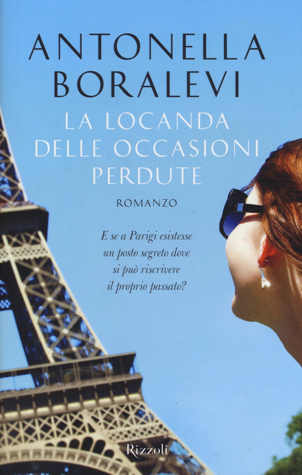 Libro locanda delle occasioni perdute di Antonella Boralevi - ean 9788817077200 - Rizzoli