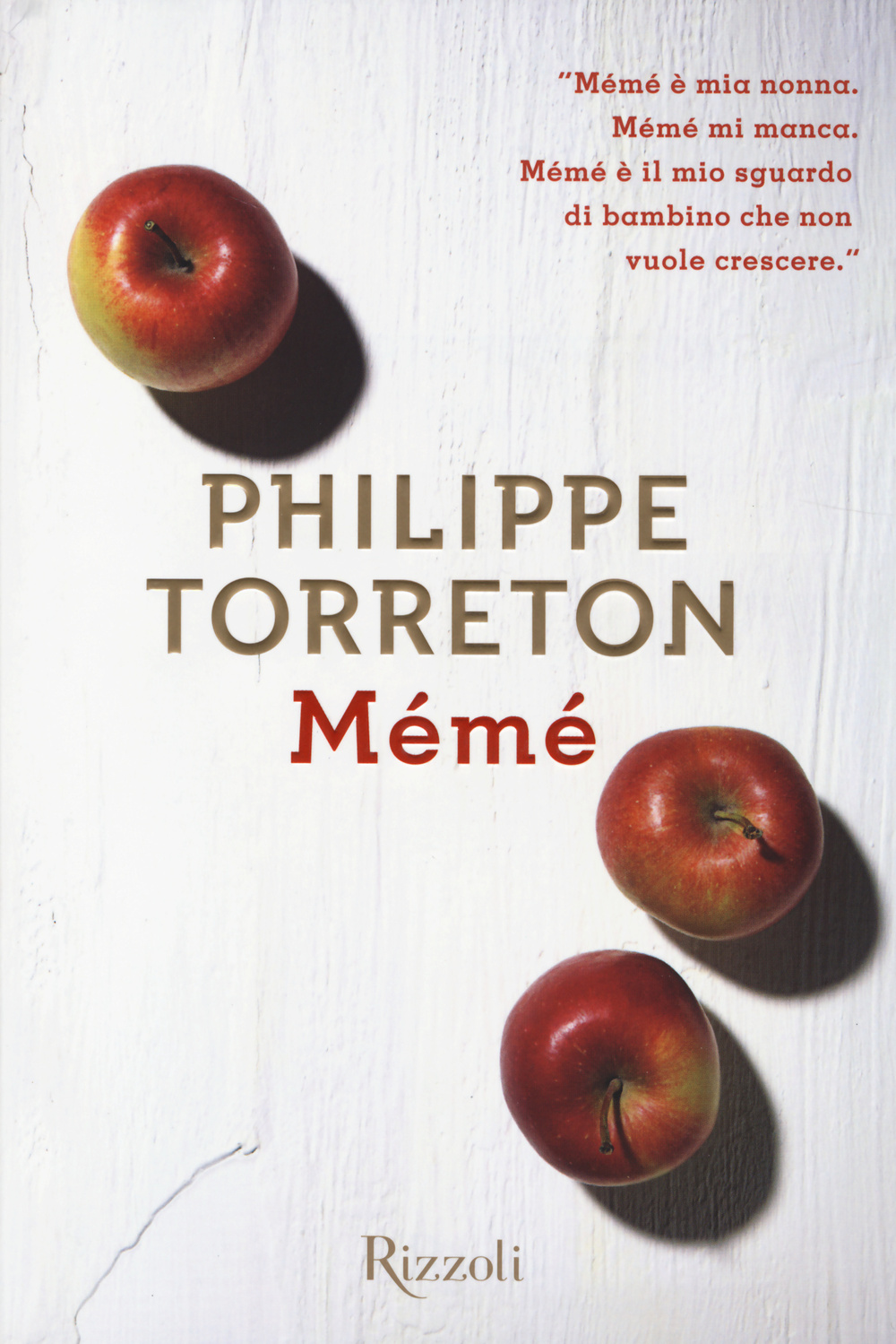 Libro Mémé di Philippe Torreton - ean 9788817078146 - Rizzoli