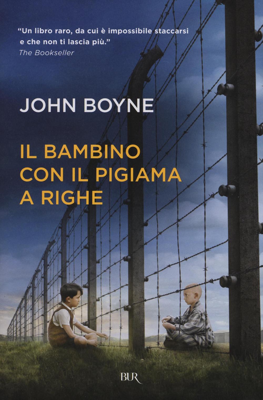 Libro bambino con il pigiama a righe di John Boyne - ean 9788817079624 - Rizzoli
