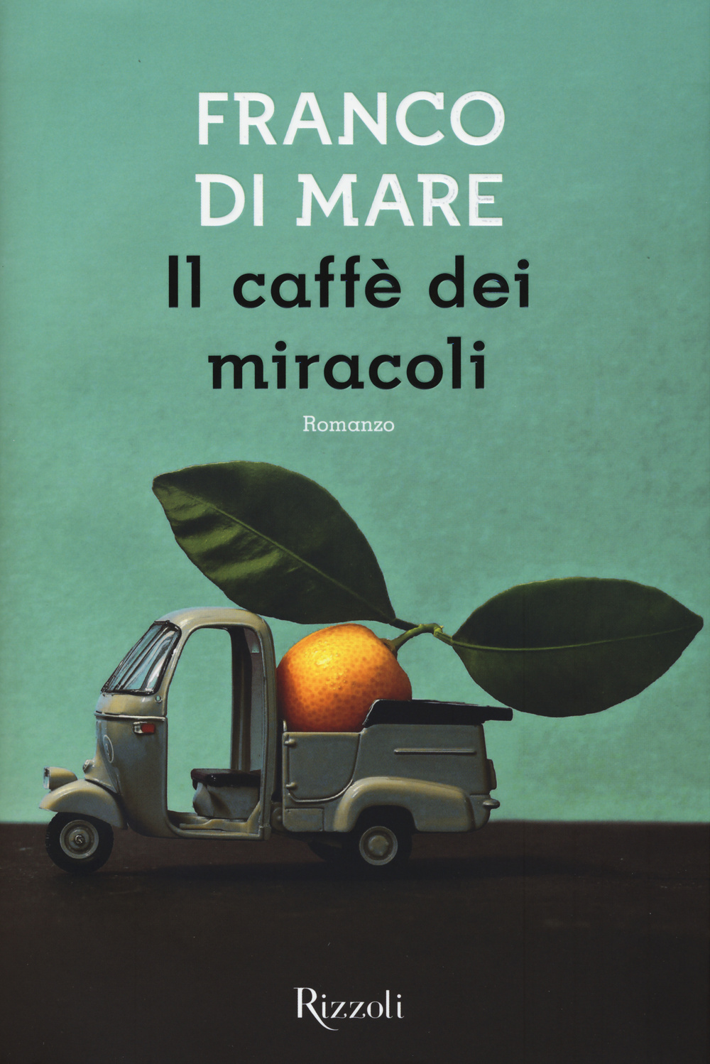 Libro caffè dei miracoli di Franco Di Mare - ean 9788817079921 - Rizzoli