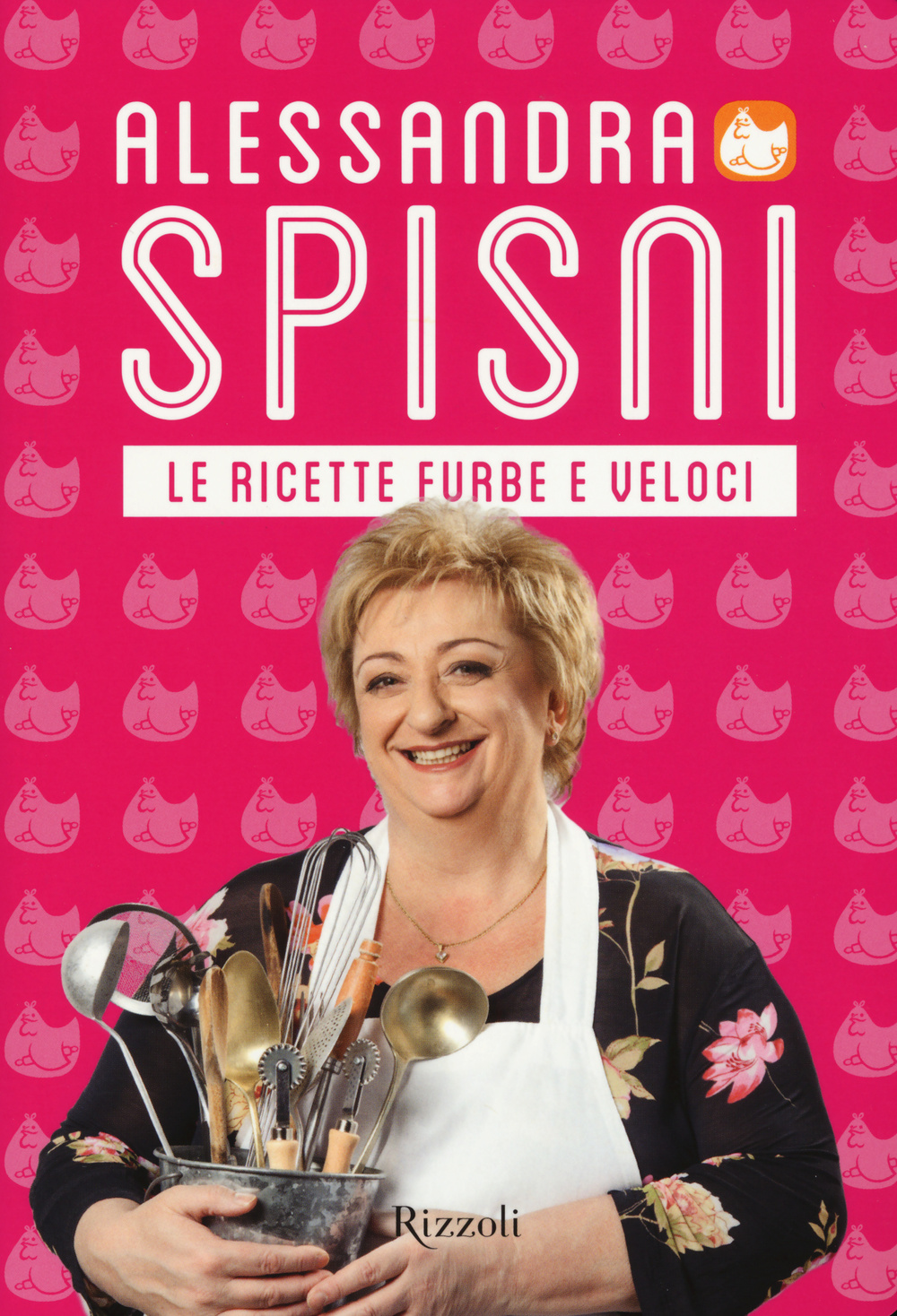 Libro ricette furbe e veloci di Alessandra Spisni - ean 9788817080477 - Rizzoli