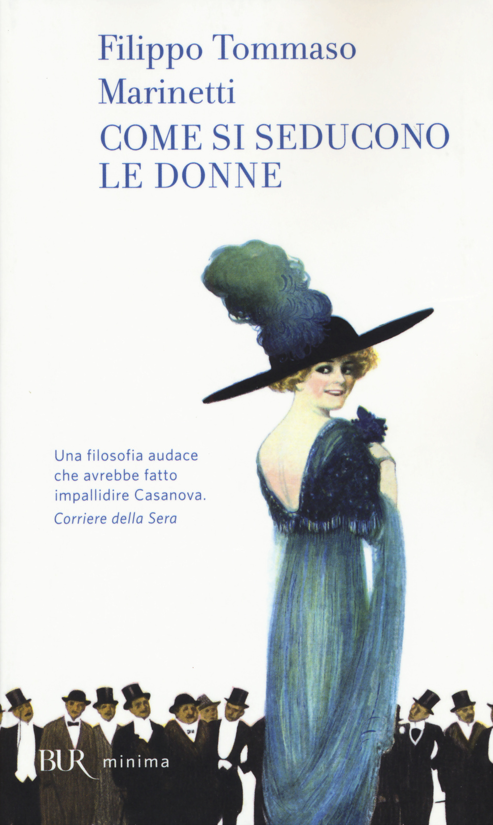 Libro Come si seducono le donne di Filippo Tommaso Marinetti - ean 9788817080873 - Rizzoli