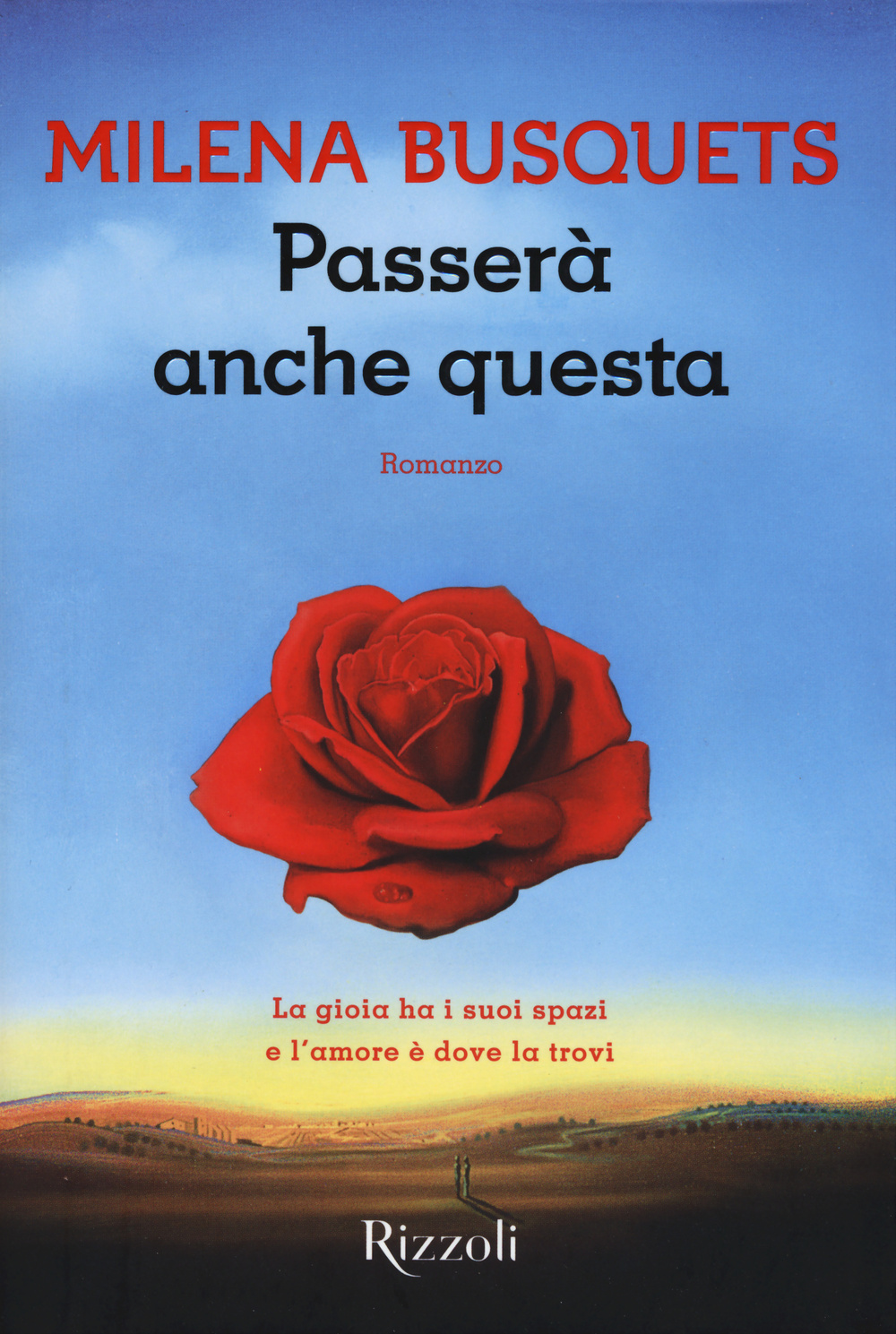 Libro Passerà anche questa di Milena Busquets - ean 9788817081290 - Rizzoli