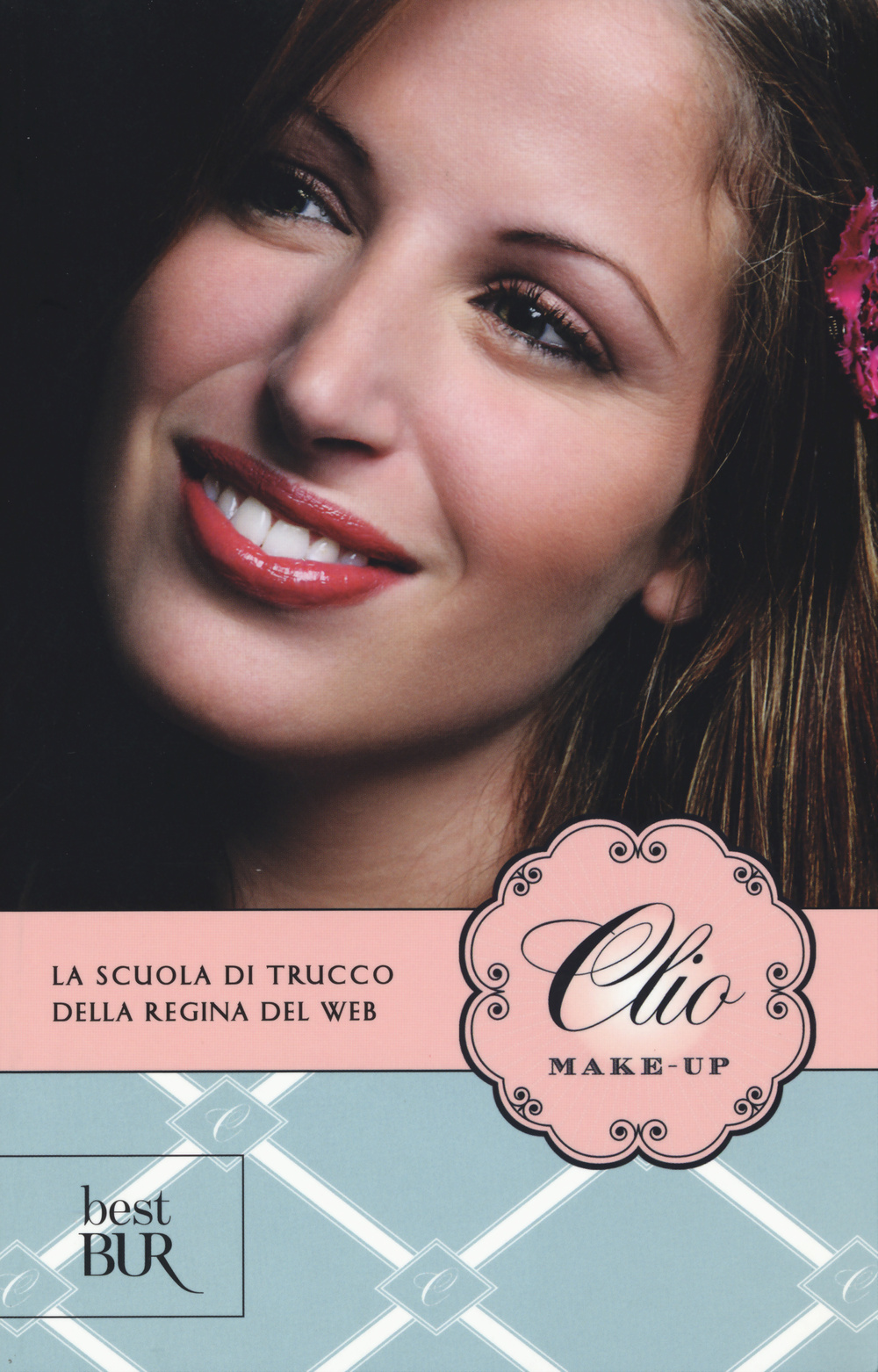 Libro Clio make-up di Clio Zammatteo - ean 9788817081689 - Rizzoli