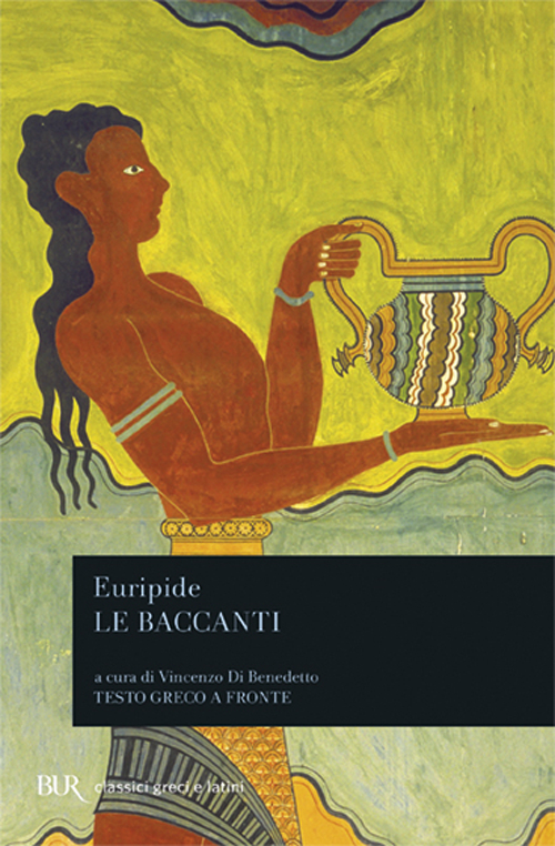 Libro baccanti di Euripide - ean 9788817100250 - Rizzoli