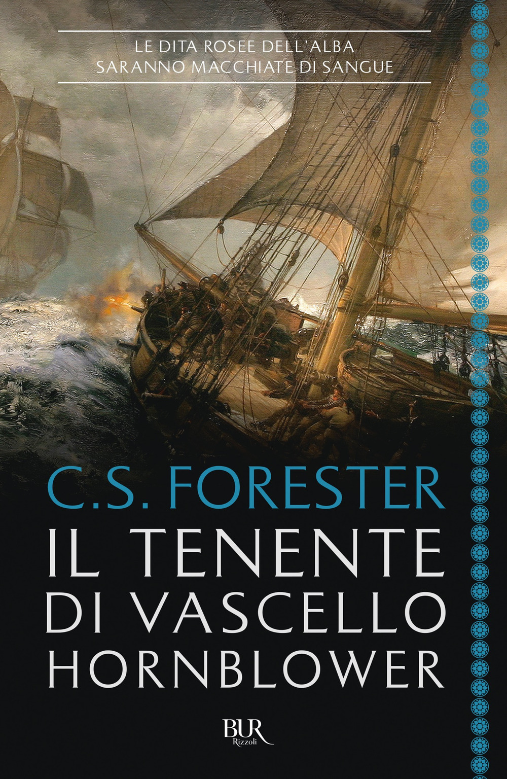 Libro tenente di vascello Hornblower di Cecil Scott Forester - ean 9788817104432 - Rizzoli