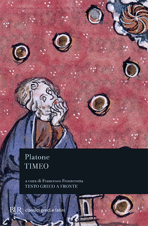 Libro Timeo. Testo greco a fronte di Platone - ean 9788817106931 - Rizzoli