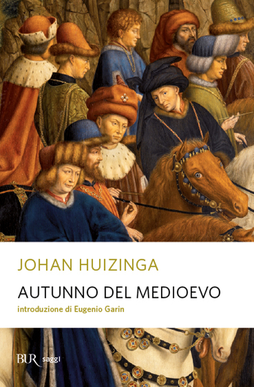 Libro Autunno del Medioevo di Johan Huizinga - ean 9788817112215 - Rizzoli