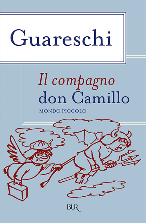 Libro compagno don Camillo di Giovannino Guareschi - ean 9788817113946 - Rizzoli