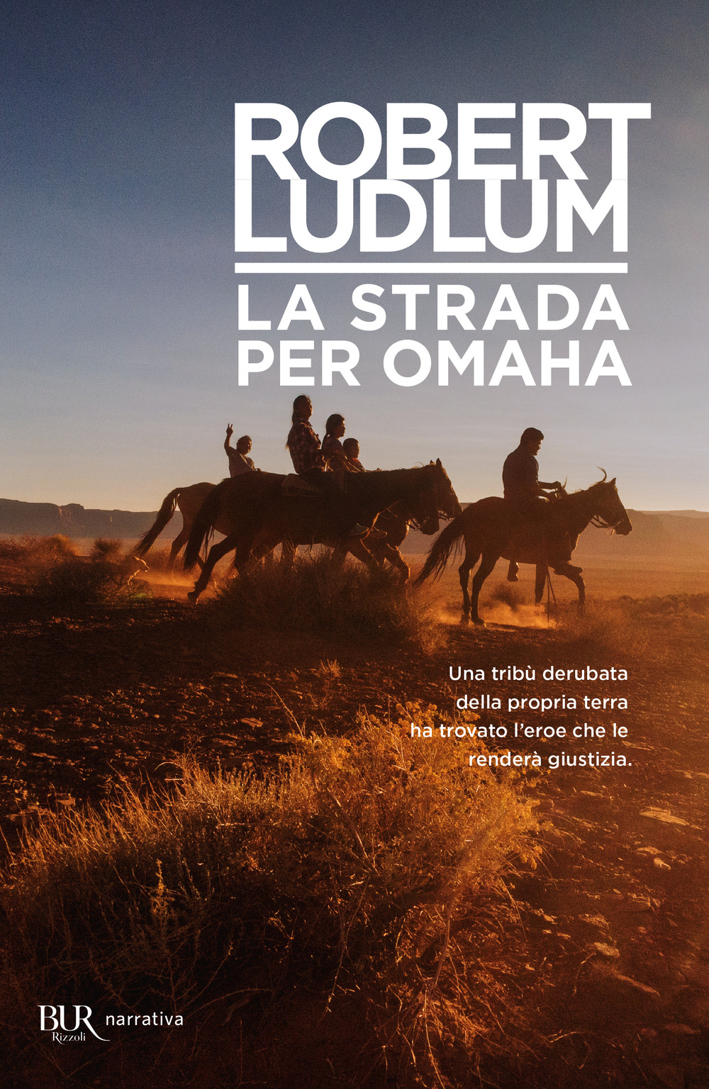 Libro strada per Omaha di Robert Ludlum - ean 9788817114547 - Rizzoli