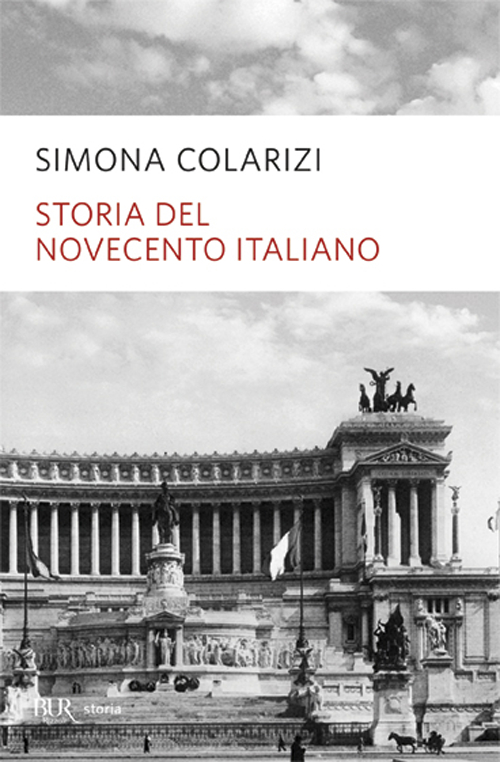 Libro Storia del Novecento italiano. Cent'anni di entusiasmo