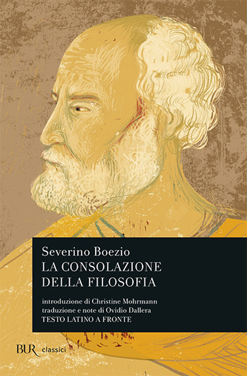 Libro consolazione della filosofia. Testo latino a fronte di Severino Boezio - ean 9788817121057 - Rizzoli