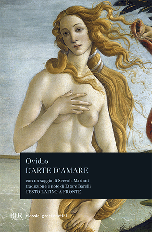 Libro arte di amare. Testo latino a fronte di P. Nasone Ovidio - ean 9788817121248 - Rizzoli