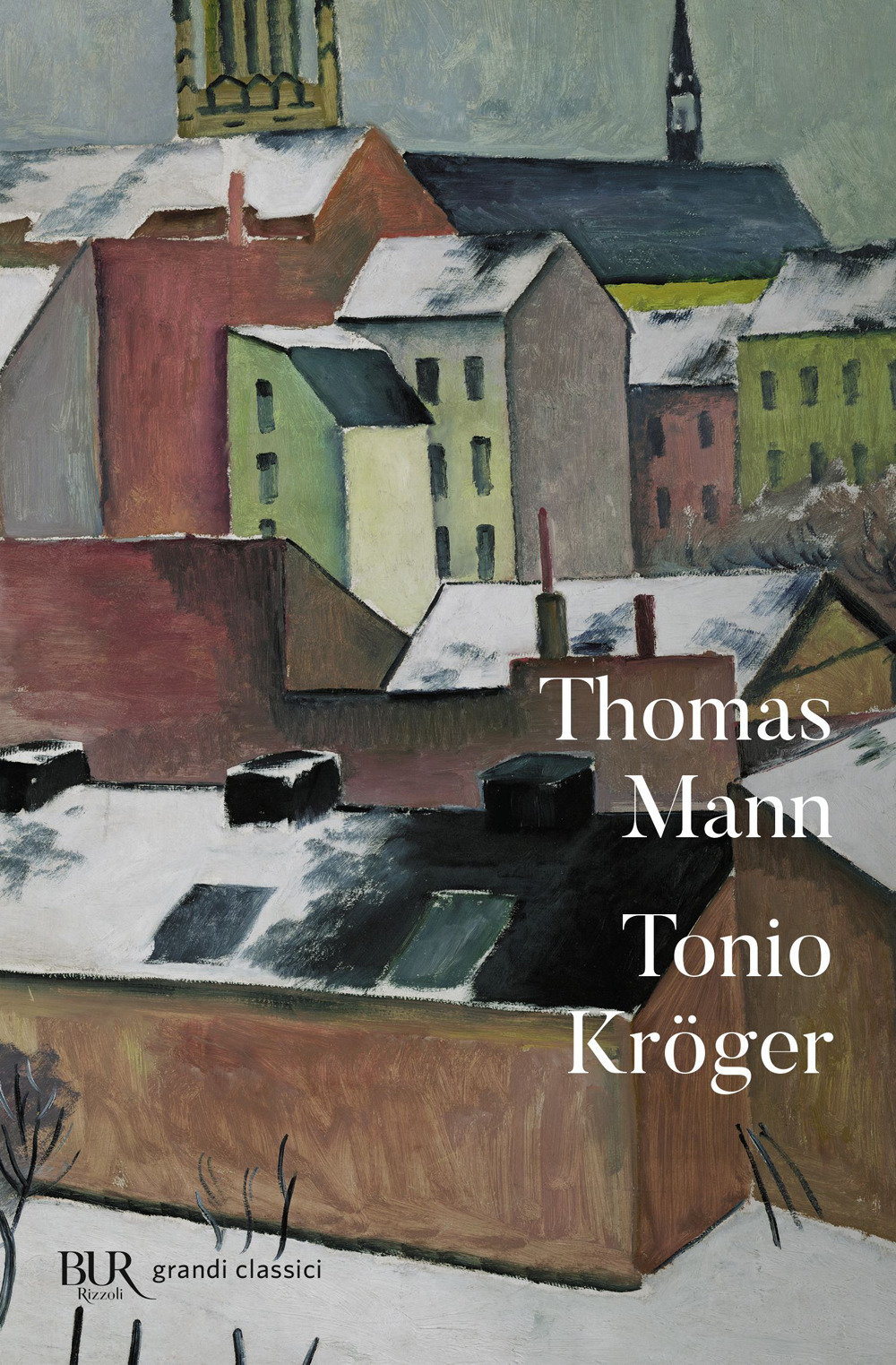 Libro Tonio Kröger. Testo tedesco a fronte di Thomas Mann - ean 9788817121439 - Rizzoli