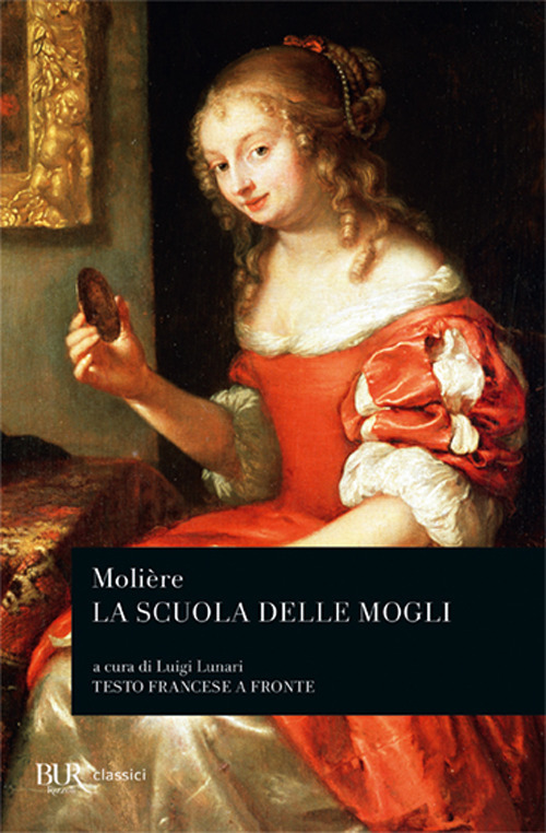 Libro scuola delle mogli. Testo francese a fronte di Molière - ean 9788817122023 - Rizzoli