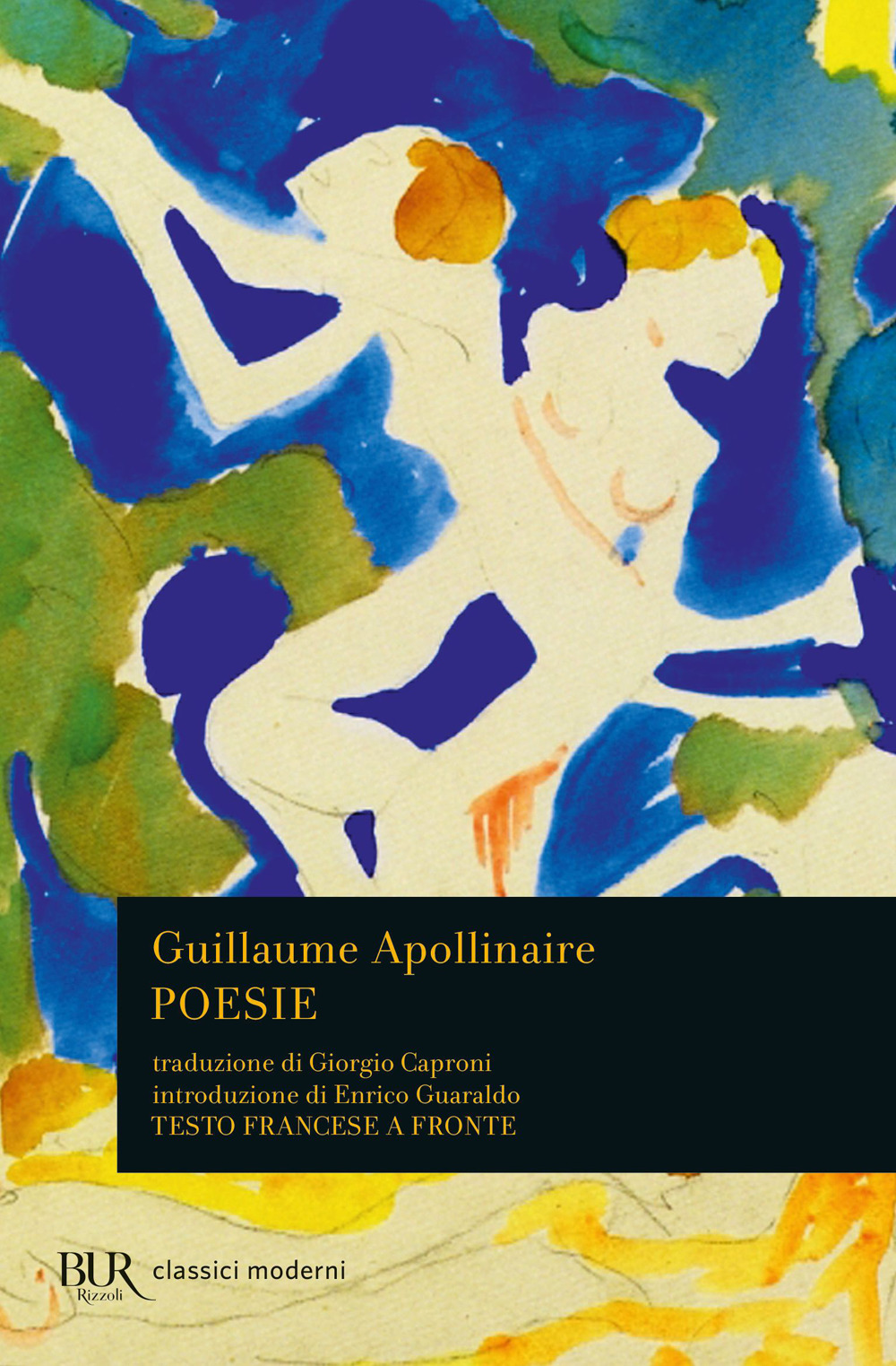 Libro Poesie di Guillaume Apollinaire - ean 9788817122443 - Rizzoli