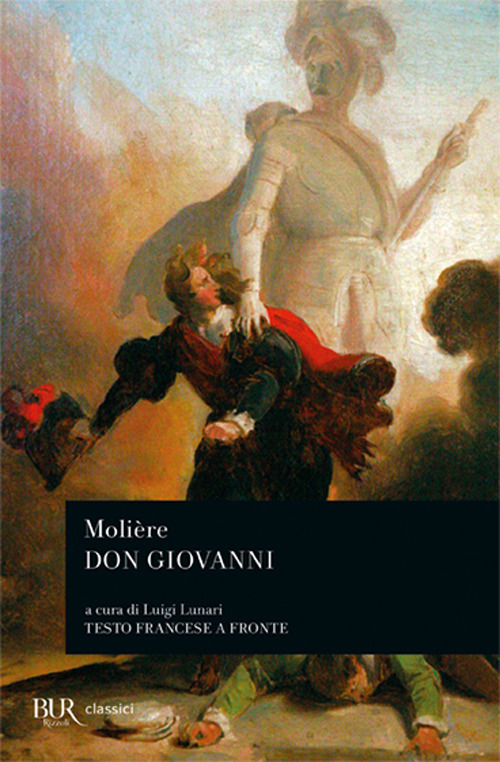 Libro Don Giovanni. Testo francese a fronte di Molière - ean 9788817122672 - Rizzoli