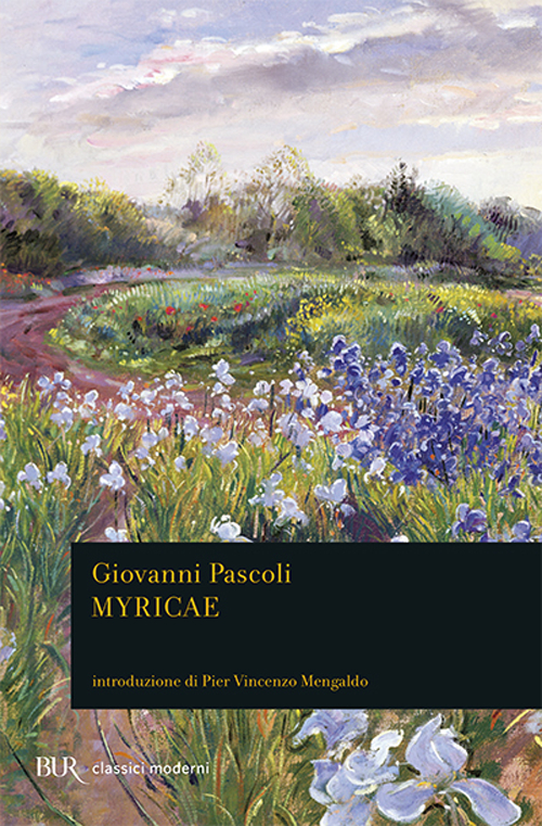 Libro Myricae di Giovanni Pascoli - ean 9788817122870 - Rizzoli