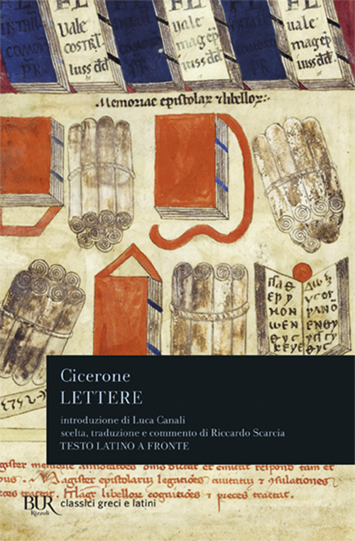 Libro Lettere. Testo latino a fronte di Marco Tullio Cicerone - ean 9788817123174 - Rizzoli