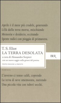 Libro terra desolata. Testo inglese a fronte di Thomas S. Eliot - ean 9788817123679 - Rizzoli