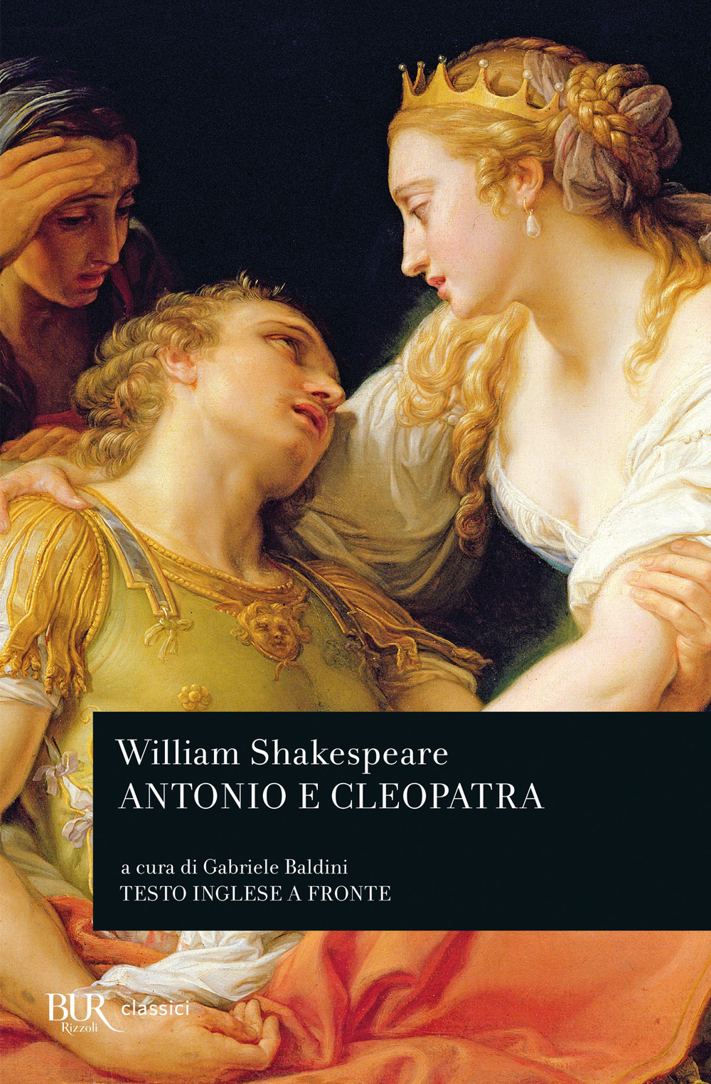 Libro Antonio e Cleopatra. Testo inglese a fronte di William Shakespeare - ean 9788817123785 - Rizzoli