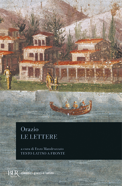 Libro lettere di Quinto Orazio Flacco - ean 9788817124348 - Rizzoli