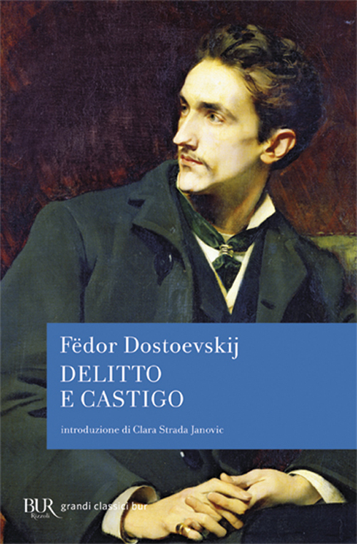 Libro Delitto e castigo di Fëdor Dostoevskij - ean 9788817124553 - Rizzoli