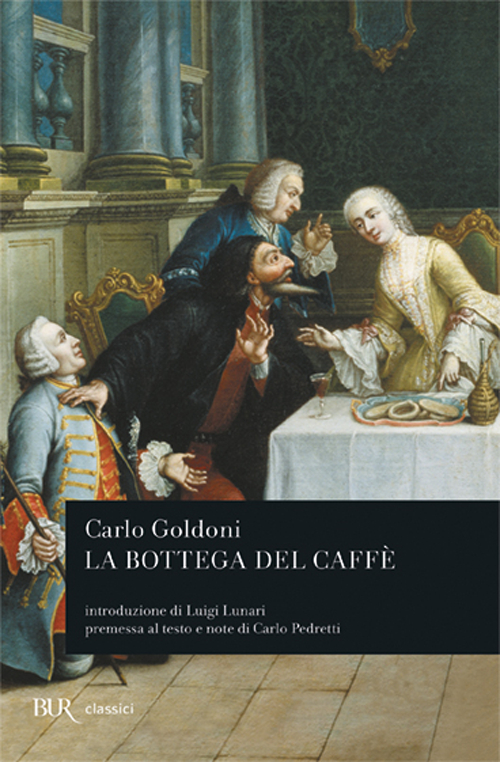Libro bottega del caffè di Carlo Goldoni - ean 9788817124775 - Rizzoli