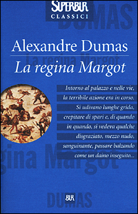 Libro regina Margot di Alexandre Dumas - ean 9788817125338 - Rizzoli